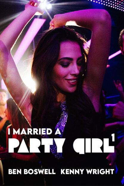 I Married a Party Girl, Book 1