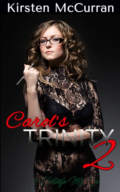 Carol's Trinity 2: A Hotwife Menage