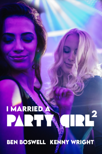 I Married a Party Girl, Book 2