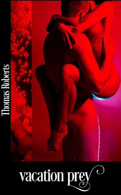 Vacation Prey: A Different Kind of Hotwife Adventure